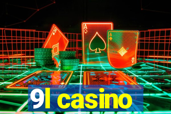 9l casino